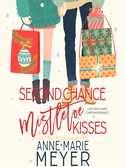 Title details for Second Chance Mistletoe Kisses by Anne-Marie Meyer - Available